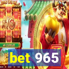 bet 965